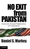 No Exit from Pakistan
