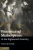 Women and Shakespeare in the Eighteenth Century