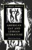 The Cambridge Companion to American Gay and Lesbian Literature