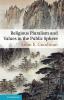 Religious Pluralism and Values in the Public             Sphere
