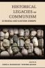 Historical Legacies of Communism in Russia and Eastern Europe