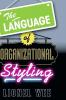The Language of Organizational Styling
