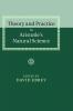 Theory and Practice in Aristotle's Natural             Science