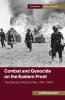 Combat and Genocide on the Eastern Front