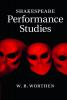 Shakespeare Performance Studies