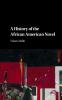 A History of the African American Novel