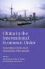 China in the International Economic Order