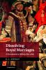 Dissolving Royal Marriages