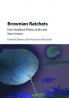 Brownian Ratchets