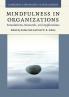 Mindfulness in Organizations
