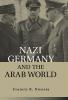 Nazi Germany and the Arab World