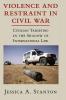 Violence and Restraint in Civil War