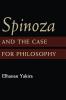 Spinoza and the Case for Philosophy