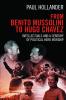 From Benito Mussolini to Hugo Chavez