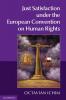 Just Satisfaction under the European Convention on Human Rights