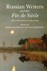 Russian Writers and the Fin de Siècle