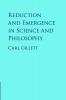 Reduction and Emergence in Science and Philosophy