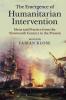 The Emergence of Humanitarian Intervention