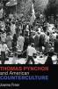 Thomas Pynchon and American Counterculture