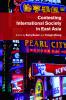 Contesting International Society in East Asia