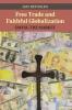 Free Trade and Faithful Globalization