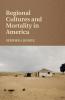 Regional Cultures and Mortality in America