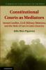 Constitutional Courts as Mediators