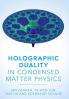 Holographic Duality in Condensed Matter Physics