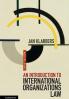 An Introduction to International Organizations Law