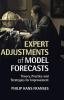 Expert Adjustments of Model Forecasts