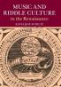 Music and Riddle Culture in the Renaissance