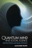 Quantum Mind and Social Science