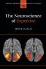 The Neuroscience of Expertise