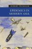 Epidemics in Modern Asia