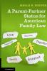 A Parent-Partner Status for American Family Law