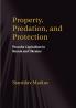 Property Predation and Protection