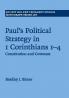 Paul's Political Strategy in 1 Corinthians 1-4