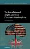 The Foundations of Anglo-American Corporate Fiduciary Law