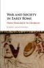 War and Society in Early Rome