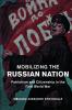 Mobilizing the Russian Nation