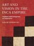 Art and Vision in the Inca Empire