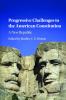 Progressive Challenges to the American Constitution
