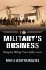 The Military's Business