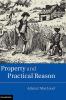 Property and Practical Reason