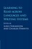 Learning to Read across Languages and Writing Systems