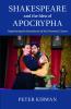 Shakespeare and the Idea of Apocrypha
