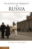 The Politics of Inequality in Russia