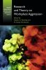 Research and Theory on Workplace Aggression