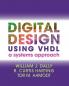 Digital Design Using VHDL
