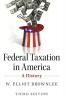 Federal Taxation in America